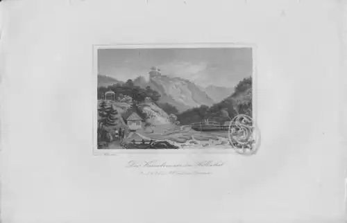 Der Kaiserbrunnen im Höllenthal. 1842