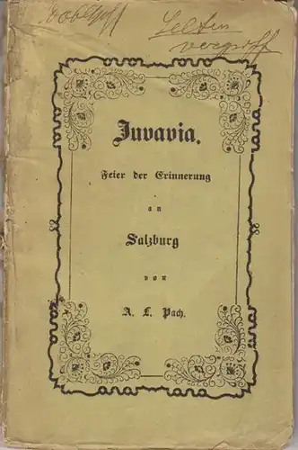 PACH, Juvavia. Feier der Erinnerung an... 1845