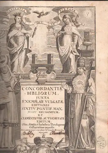 Concordantiae Bibliorum, juxta exemplar vulgatae editionis Sixti V. Pont. Max.