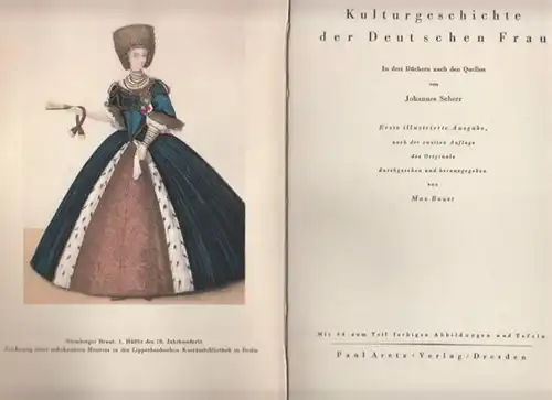 BAUER, Kulturgeschichte der Deutschen Frau. In... 1928