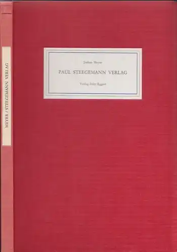 MEYER, Der Paul Steegemann Verlag (1919-1935... 1975