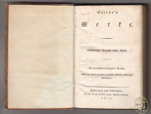 Werke. Vollständige Ausgabe letzter Hand. Unter des durchlauchtigsten De 0551-04