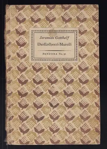 GOTTHELF, Das Erdbeeri-Mareili. 1920