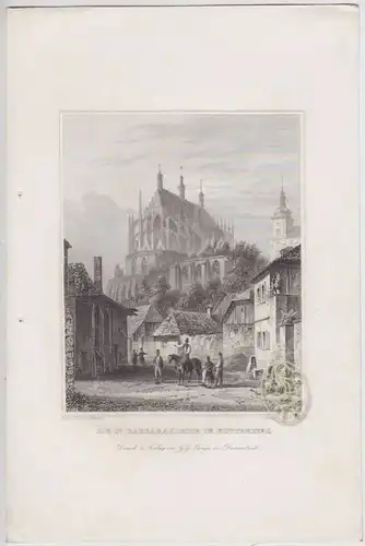 Die St. Barbarakirche in Kuttenberg 1842