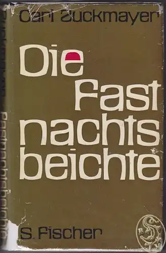 ZUCKMAYER, Die Fastnachtsbeichte. Eine Erzählung. 1959