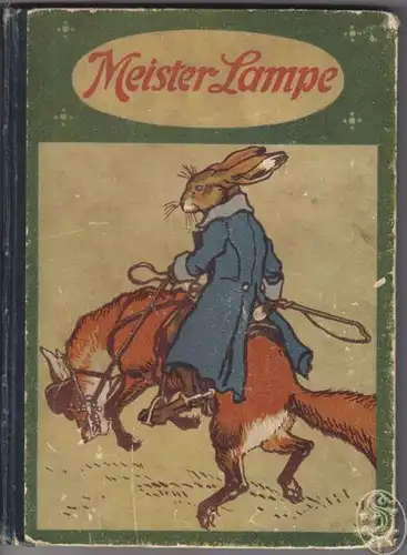 BOELITZ, Meister Lampes lustige Streiche und... 1913
