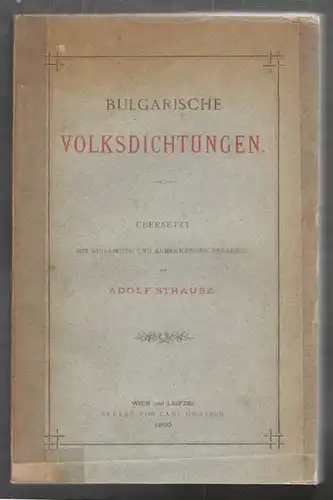 STRAUSZ, Bulgarische Volksdichtungen. Übers.,... 1895