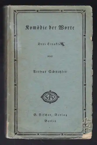 SCHNITZLER, Komödie der Worte. Drei Einakter. 1915