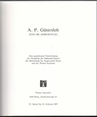 A. P. Gütersloh zum 100. Geburtstag. Eine... 1987