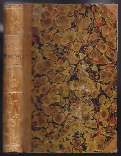 BASTIAN, Schöpfung oder Entstehung. Aphorismen... 1875