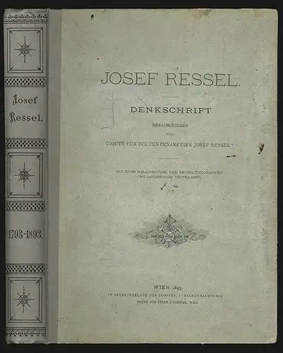 Josef Ressel. Denkschrift. Herausgegeben vom Comite für die Centenarfeier Josef