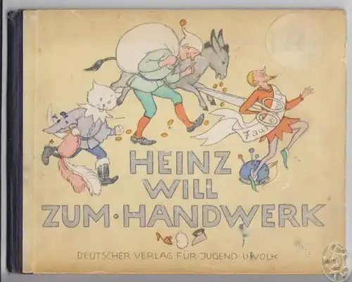 Heinz will zum Handwerk. 1928