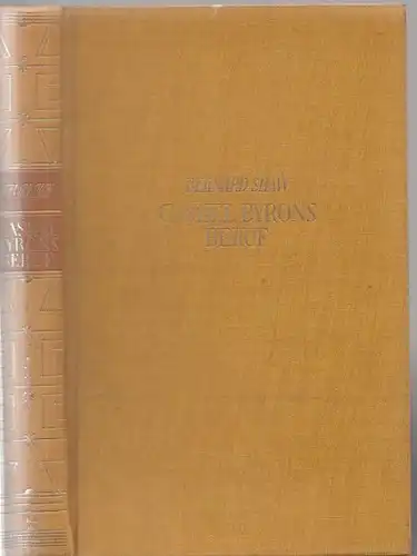SHAW, Cashel Byrons Beruf. Roman. Übertragen... 1928