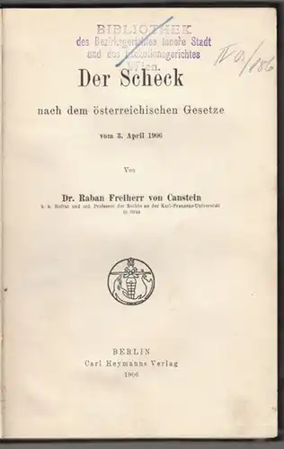 CANSTEIN, Der Scheck nach dem österreichischen... 1906