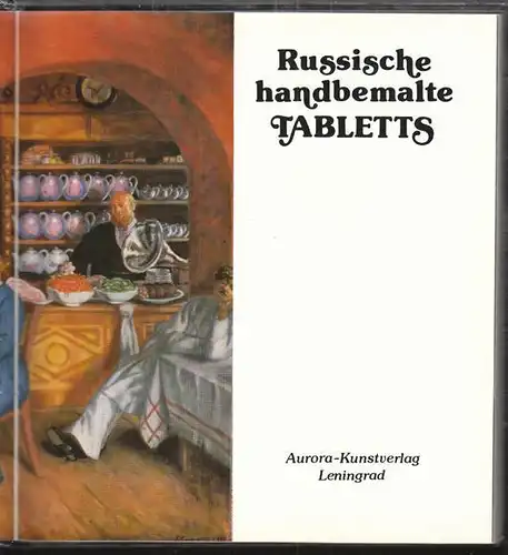 KRAPIWINA, Russische handbemalte Tabletts. 1981