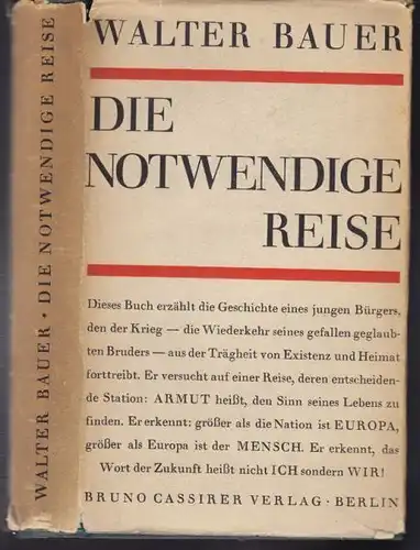 BAUER, Die notwendige Reise. 1932