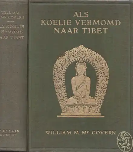 McGOVERN, Als Koelie Vermomd naar Tibet.... 1930