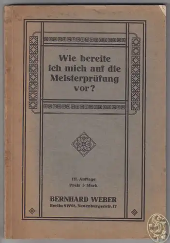 WEBER, Wie bereite ich mich auf die... 1911