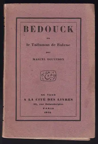 BOUTERON, Bedouck ou le Talisman de Balzac. 1925