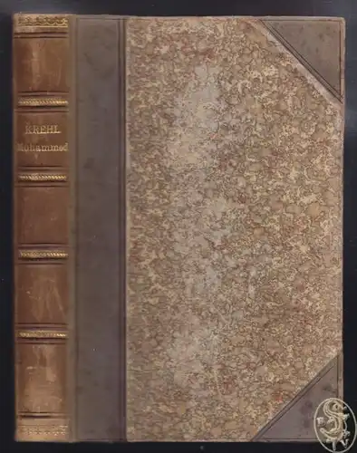 KREHL, Das Leben des Muhammed. 1884