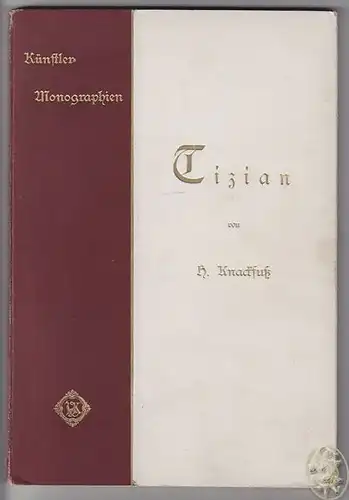 KNACKFUSS, Tizian. 1905