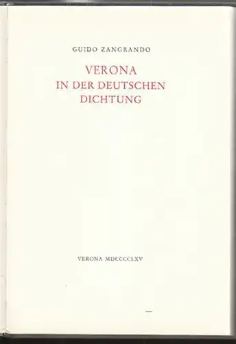 ZANGRANDO, Verona in der deutschen Dichtung. 1965