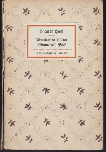 HUCH, Lebenslauf des heiligen Wonnebald Pück. 1913