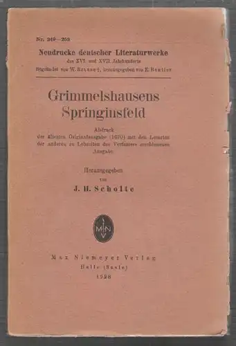 Grimmelshausens Springinsfeld. Abdruck der ältesten Originalausgabe (1670) mit d