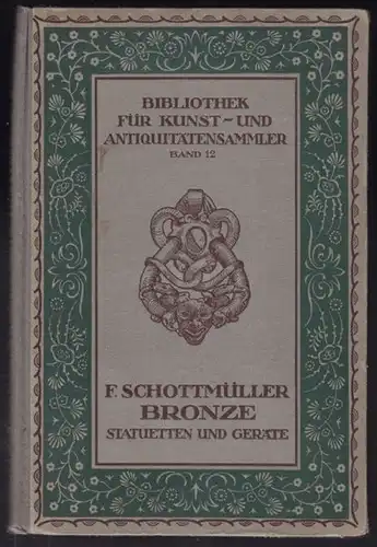 SCHOTTMÜLLER, Bronze. Statuetten und Geräte. 1921