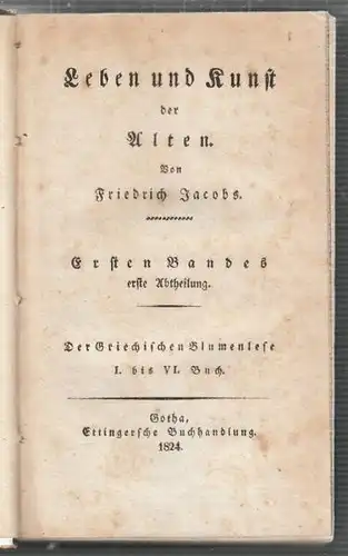 JACOBS, Leben und Kunst der Alten. Der... 1824