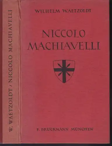 WAETZOLDT, Niccolò Machiavelli. 1943
