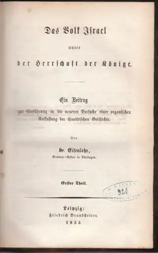 EISENLOHR Theodor E., Das Volk Israel unter der... 1855