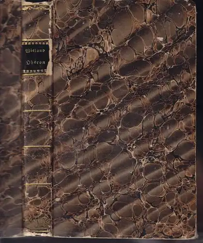 WIELAND, Oberon. Ein Gedicht in Zwölf Gesängen. 1819