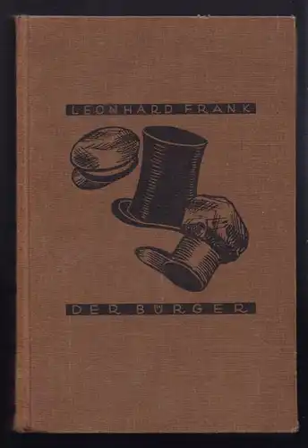 FRANK, Der Bürger. Roman. 1929