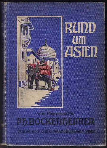 BOCKENHEIMER, Rund um Asien. 1909