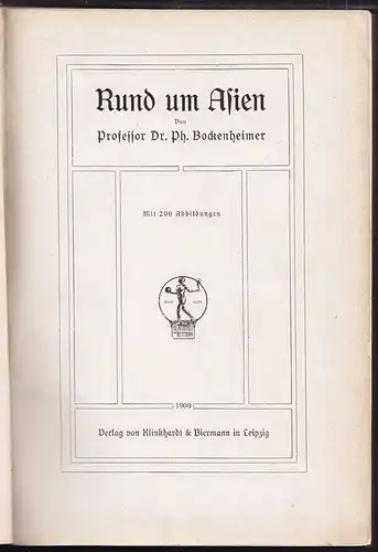 BOCKENHEIMER, Rund um Asien. 1909