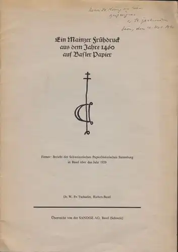 TSCHUDIN, Ein Mainzer Frühdruck aus dem Jahre... 1959