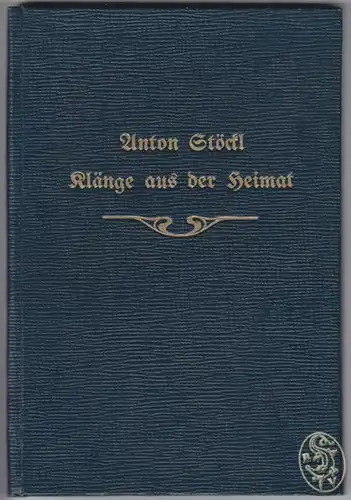 STÖCKL, Klänge aus der Heimat. Ausgewählte... 1938