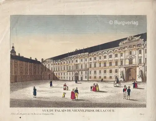 Burghof. "Vue du Palais de Vienne prise de la... 1830