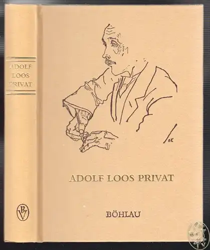Adolf Loos privat. Hrsg. v. Adolf Opel. LOOS, Claire.