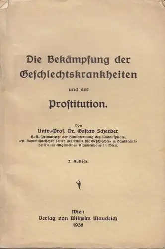 SCHERBER, Die Bekämpfung der... 1939