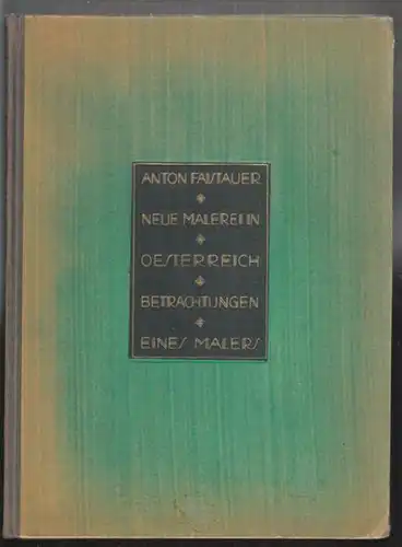 FAISTAUER, Neue Malerei in Österreich.... 1923