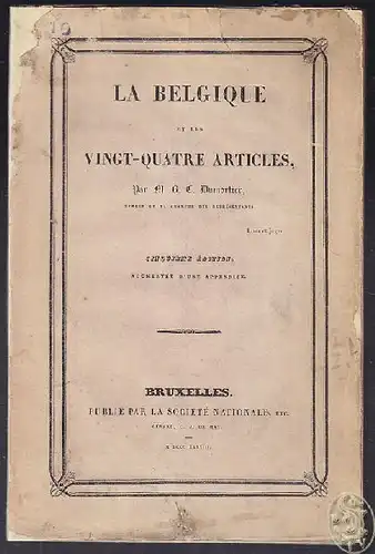 DUMORTIER, La Belgique et les vingt-quatre... 1838