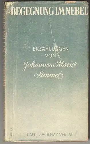 Begegnung im Nebel. Erzählungen. SIMMEL, Johannes Mario.