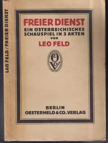 FELD, Freier Dienst. Österreichisches... 1917