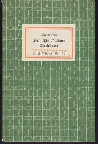 HUCH, Der letzte Sommer. Eine Erzählung. 1950