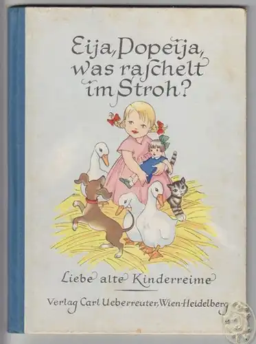 Eija, Popeija, was raschelt im Stroh. Liebe... 1952