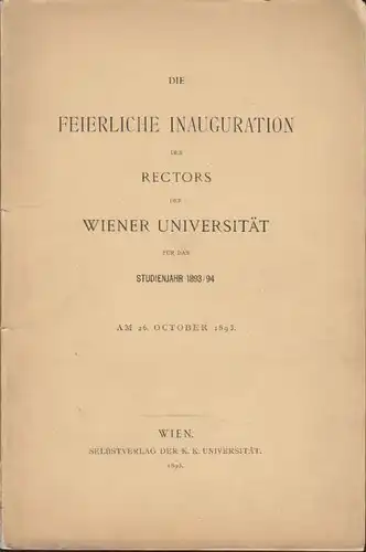 Die Feierliche Inauguration des Rectors der... 1893