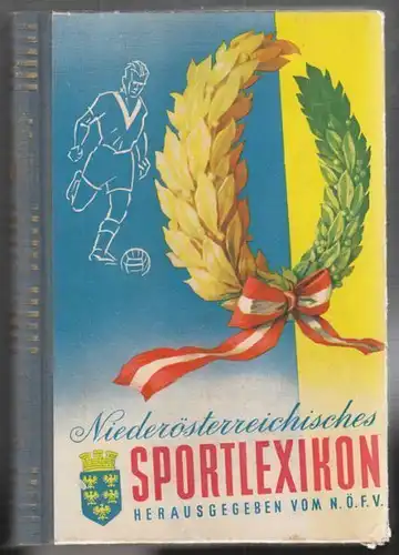 Niederösterreichisches Sport-Lexikon. Das... 1954