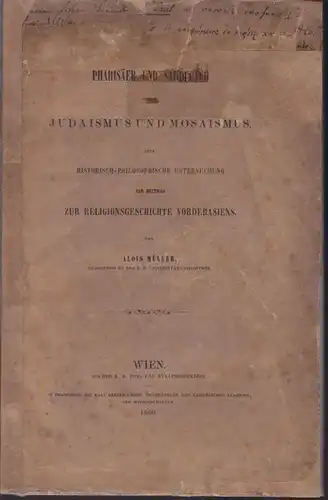 MÜLLER, Pharisäer und Sadducäer oder Judaismus... 1860